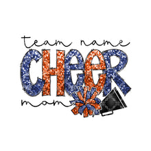 Load image into Gallery viewer, Custom Cheer Mom, Add Your Team/School Name And Colors, Personalize, Sublimation Transfer
