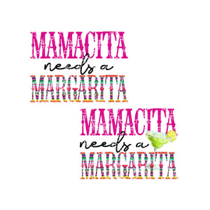 Mamacita Needs A Margarita PNG, MamaCita Digital Download