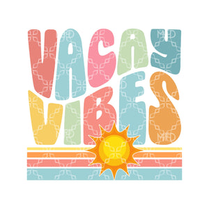 Vacay Vibes PNG, Vacation Digital Download