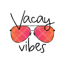 Load image into Gallery viewer, Vacay Vibes Vacation Sublimation Transfer
