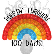 Load image into Gallery viewer, Poppin Through 100 Days Of School Rainbow Sublimation Transfer, 100th Day Of School, Mermaid
