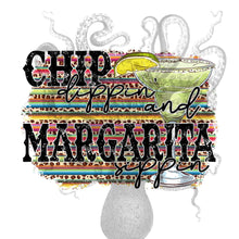Load image into Gallery viewer, Chip Dippin&#39; And Margarita Sippin Serape Background Sublimation Transfer
