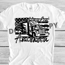 Load image into Gallery viewer, Haulin&#39; America Truck Driver Sublimation Transfer, Truck Driver Ready To Press Transfer
