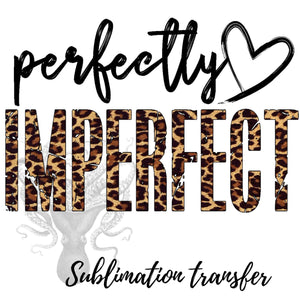 Perfectly Imperfect Sublimation Transfer