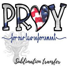 Load image into Gallery viewer, Pray For Our Troops Sublimation Transfer
