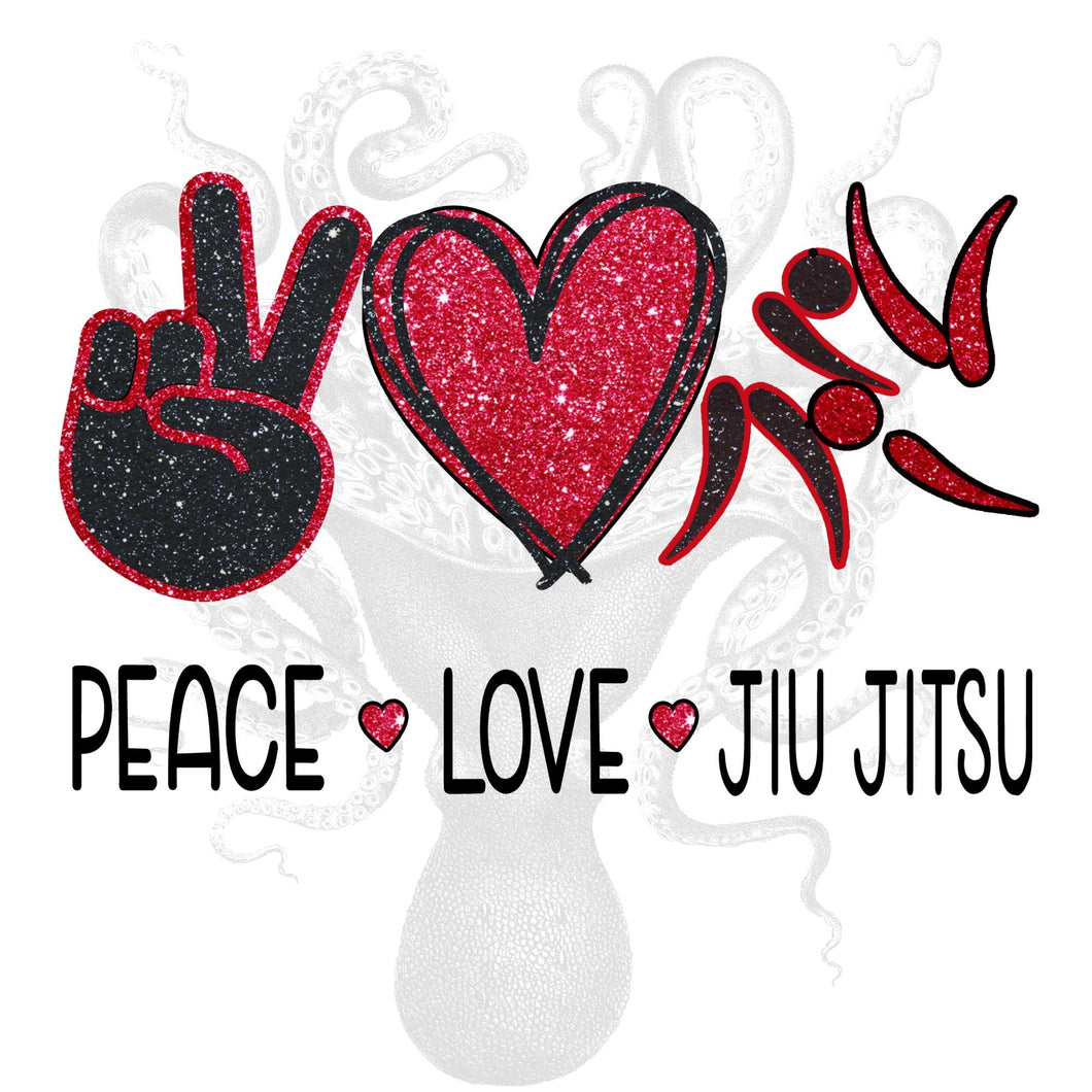 Peace Love Jiu Jitsu Sublimation Transfer