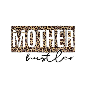 Mother Hustler PNG, Loving Mom Digital Download, Mommy Digital Design