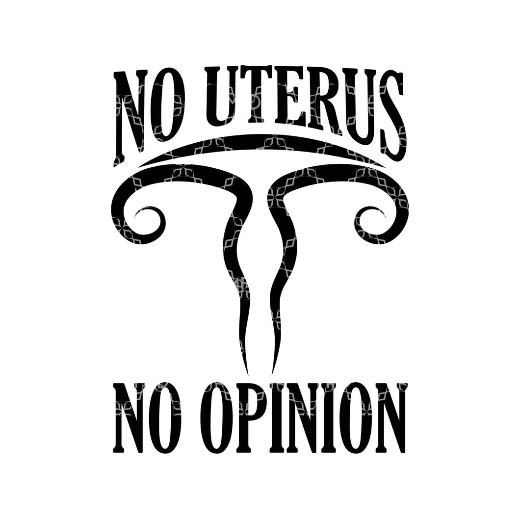 No Uterus No Opinion Sublimation Transfer