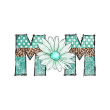 Load image into Gallery viewer, Mom Turquoise Daisy Sublimation Transfer, Mom Sublimation, Blessed Mom Ready to Press Transfer
