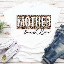 Load image into Gallery viewer, Mother Hustler PNG, Loving Mom Digital Download, Mommy Digital Design

