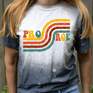 Pro-Roe Sublimation Transfer, Pro Choice Sublimation T-Shirt Transfer
